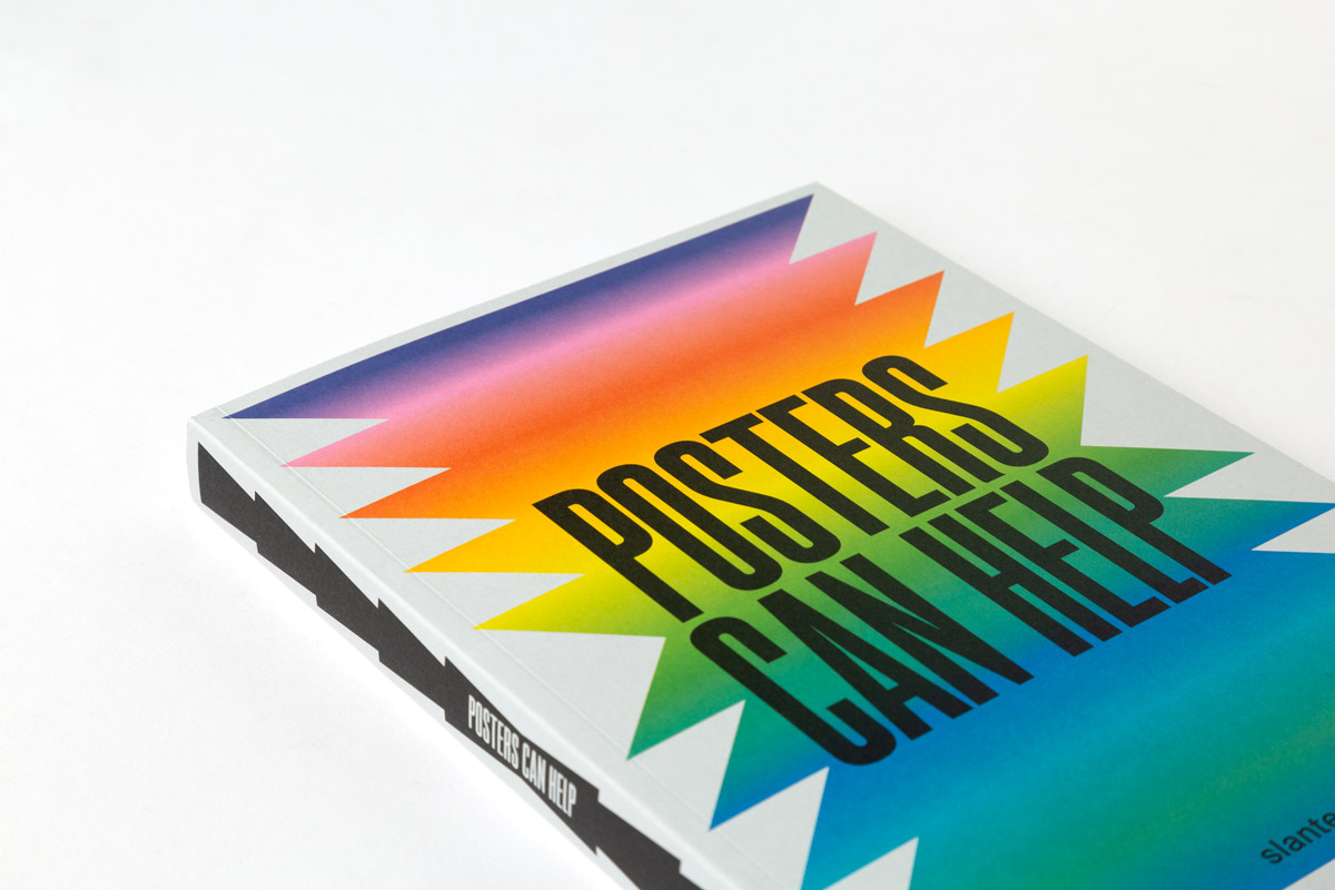 Posters can help. Photograph: Slanted Publishers